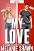 My Love: Bobby & Sophie (Crossroads, #8.5)