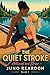 The Quiet Stroke: Holland a...