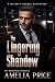 The Lingering Shadow (Mycro...