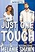 Just One Touch: Leo & Jasmine (Crossroads, #16; Crossroads Bachelorettes, #4)