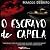 O escravo de capela