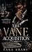 The Vane Acquisition