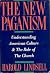 The New Paganism: Understan...