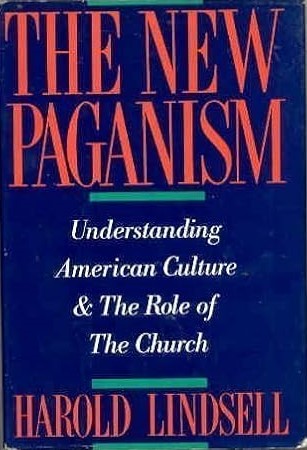 The New Paganism: Understanding American Culture & the Role of the Church (Hardcover)