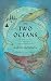 The Two Oceans: A Personal ...