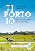 Ti porto io. Due migliori a...