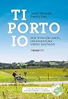 Ti porto io. Due migliori amici, un'avventura verso Santiago (Percorsi) (Italian Edition)