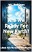 Are We Ready for New Earth? by W.L. Rodrigues