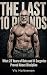 The Last 10 Pounds by Vic Holtreman