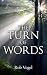 The Turn of Words