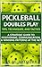 Pickleball Doubles Play - T...