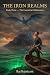The Iron Realms: Book Three...