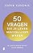 50 vragen die je leven makk...