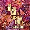 The Cursed Fate of Sabrina Parry