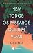 Nem todos os pássaros quere...
