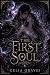 The First Soul: An Epic Dar...