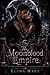 The Moonblood Empire Book T...