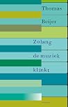 Zolang de muziek ...