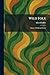 Wild Folk: Stories of Field...
