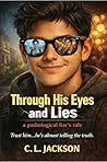 Through His Eyes ...