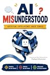 AI Misunderstood:...