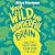 Your Wild and Wonderful Brain: A creative and uplifting guide to help make your unique ADHD brain work for you!