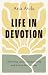 Life in Devotion by Ana Ávila