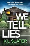 We Tell Lies