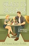 Grass Is Greener