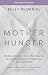 Mother Hunger, Revised Edit...