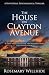 The House on Clayton Avenue
