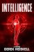 Intelligence by Derek Heiskell