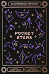 Pocket Stars by Andrea Lawlor Pocket Stars by Andrea Lawlor