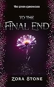 To The Final End