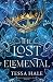 The Lost Elemental