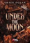Under the moon