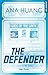 The defender: Gods of the game Tome 2 (French Edition)