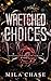 Wretched Choices: Mafia Rom...