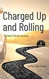 Charged Up and Rolling: The Real EV Road Trip Guide Book cover for Charged Up and Rolling: The Real EV Road Trip Guide