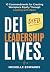 DEI Died. Leadership Lives....