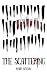 The Scattering by Mark  Benson