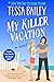 My Killer Vacation