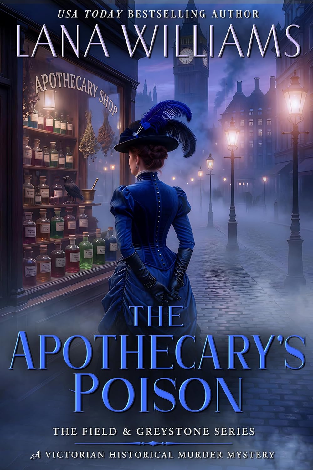 The Apothecary’s Poison (Field & Greystone, #7)