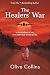 The Healers' War: A story o...