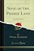 Song of the Prairie Land: A...