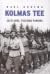 Kolmas tee : Eesti auks, tu...