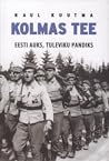 Kolmas tee : Eesti auks, tuleviku pandiks Kolmas tee : Eesti auks, tuleviku pandiks