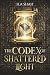 The Codex of Shattered Light
