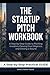 The Startup Pitch Workbook:...