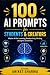 100 AI Prompts for Students...